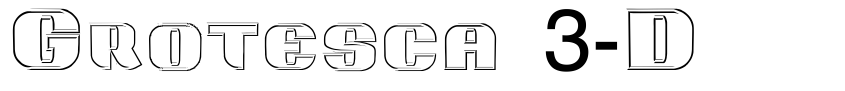 Preview Grotesca 3-D