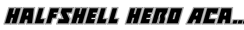 Preview Halfshell Hero Academy Italic