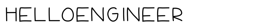 Font HelloEngineer by Unknown
