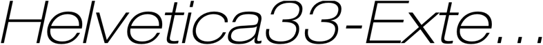 Preview Helvetica33-ExtendedThin Oblique