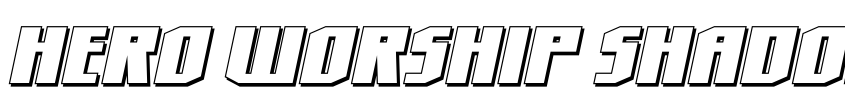 Font Hero Worship Shadow Italic by Daniel Zadorozny