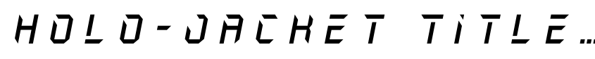 Font Holo-Jacket Title Italic by Daniel Zadorozny