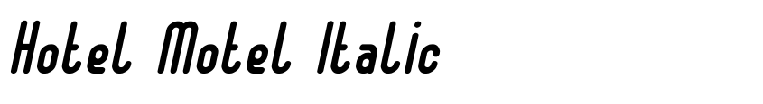 Preview Hotel Motel Italic