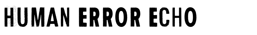 Preview Human Error Echo