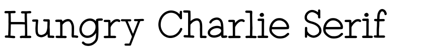 Preview Hungry Charlie Serif