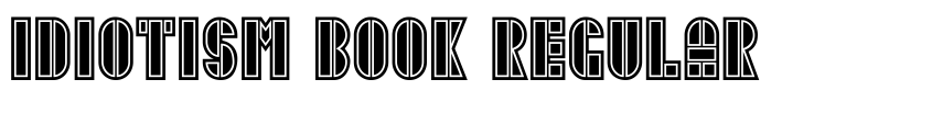 Preview Idiotism Book Regular