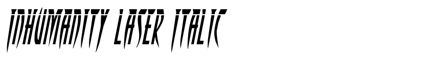 Preview Inhumanity Laser Italic
