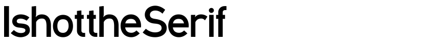 Preview IshottheSerif