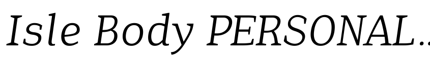Preview Isle Body PERSONAL USE Light Italic