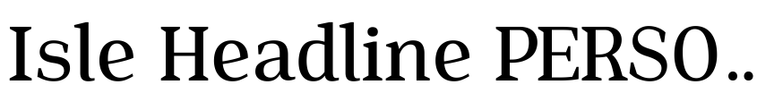 Preview Isle Headline PERSONAL USE Medium