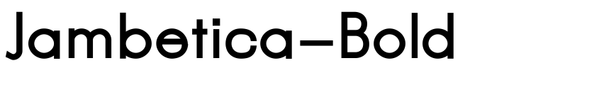 Preview Jambetica-Bold