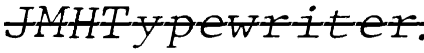 Preview JMHTypewritermonoFineOver-Itali