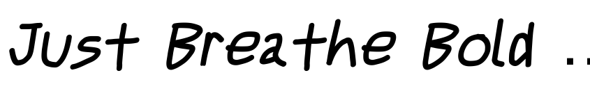 Preview Just Breathe Bold ObliqueThree