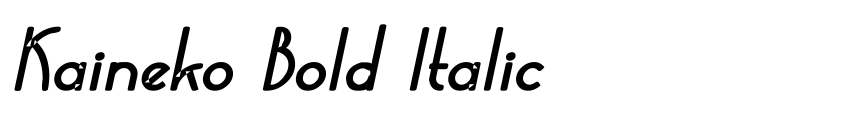 Preview Kaineko Bold Italic
