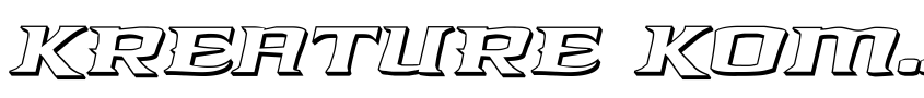 Font Kreature Kombat 3D Italic by Daniel Zadorozny