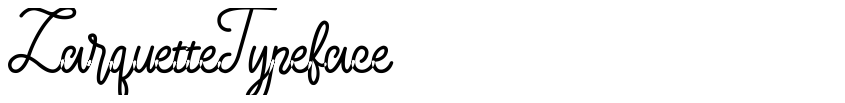 Font LarquetteTypeface by Unknown