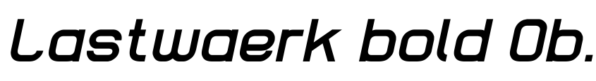 Preview Lastwaerk bold Oblique