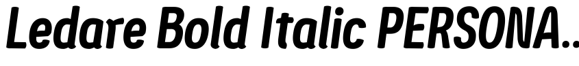 Preview Ledare Bold Italic PERSONAL USE ONLY