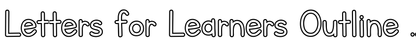 Preview Letters for Learners Outline Bold