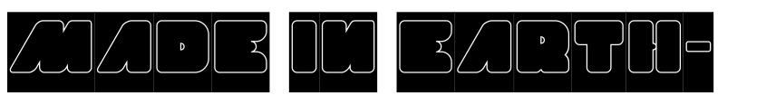 Font MADE IN EARTH-Hollow-Inverse by weknow © (weknow.deviantart.com)