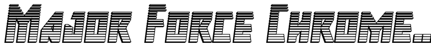 Preview Major Force Chrome Italic