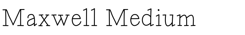 Preview Maxwell Medium