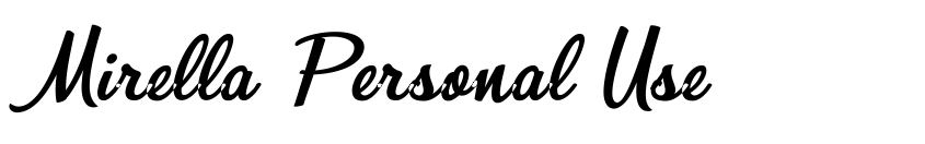 Font Mirella Personal Use  by Billy Argel