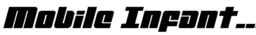 Font Mobile Infantry Expanded Italic by Daniel Zadorozny