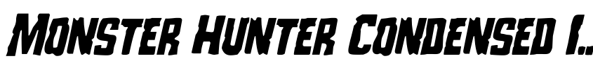 Font Monster Hunter Condensed Italic by Daniel Zadorozny