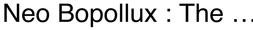Font Neo Bopollux : The Remix by High-Logic - Erwin Denissen