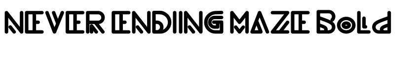 Preview NEVER ENDING MAZE Bold