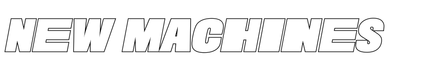Preview New Machines Outline DEMO
