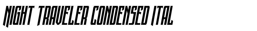 Preview Night Traveler Condensed Ital