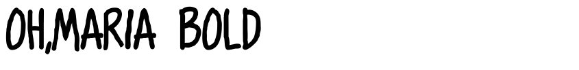Font Oh,Maria Bold by Vladimir Nikolic