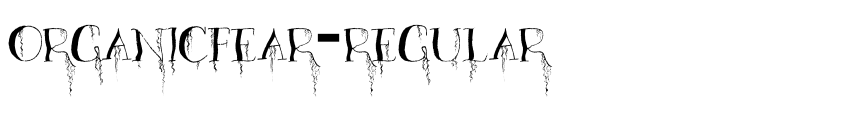 Preview OrganicFear-Regular