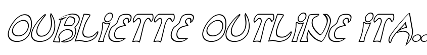 Preview Oubliette Outline Italic