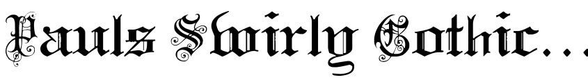 Preview Pauls Swirly Gothic Font