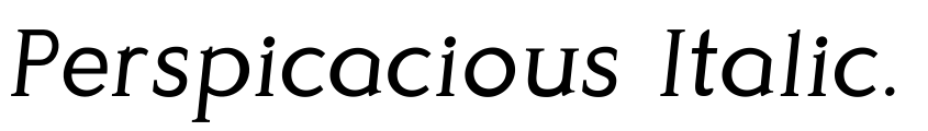 Preview Perspicacious Italic Regular