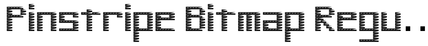 Preview Pinstripe Bitmap Regular