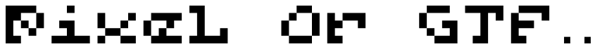 Preview Pixel Or GTFO Regular