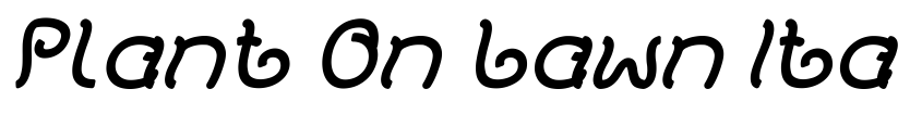 Preview Plant On Lawn Italic
