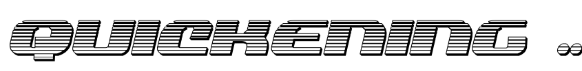 Preview Quickening Chrome Italic