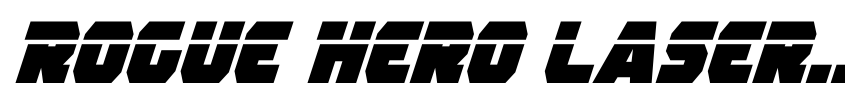 Preview Rogue Hero Laser Italic