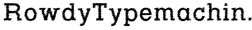 Preview RowdyTypemachine