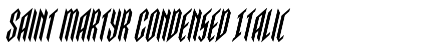 Preview Saint Martyr Condensed Italic