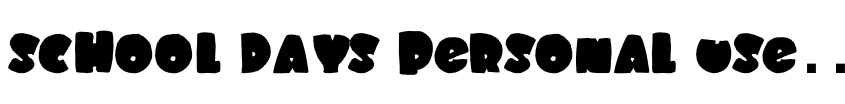 Preview SCHOOL DAYS PERSONAL USE Regular