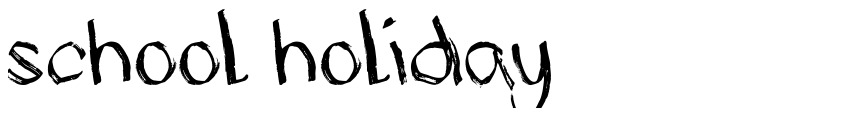 Font School Holiday by Unknown