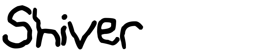 Font Shiver by Unknown