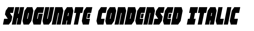 Preview Shogunate Condensed Italic