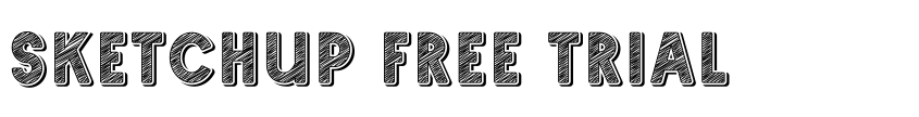 Preview SKETCHUP FREE TRIAL